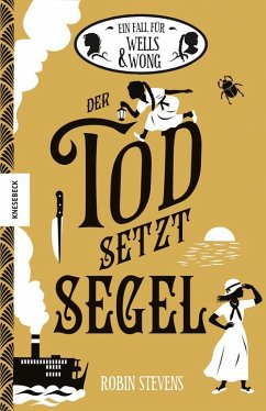 Der Tod setzt Segel / Ein Fall für Wells & Wong Bd.9 (Mängelexemplar) - Stevens, Robin