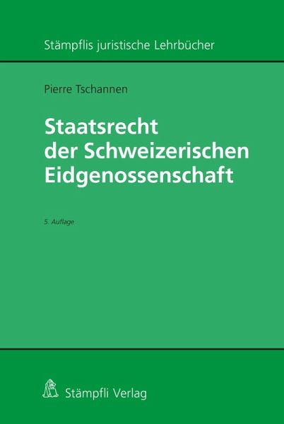 Staatsrecht der Schweizerischen Eidgenossenschaft (eBook, PDF) Staatsrecht der Schweizerischen Eidgenossenschaft (eBook, PDF)