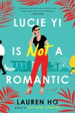 Lucie Yi Is Not a Romantic (eBook, ePUB)