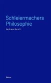 Schleiermachers Philosophie (eBook, PDF)