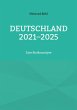 Deutschland 2021-2025 (eBook, ePUB) - Bild 1