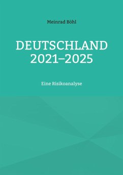 Deutschland 2021-2025 (eBook, ePUB) - Böhl, Meinrad