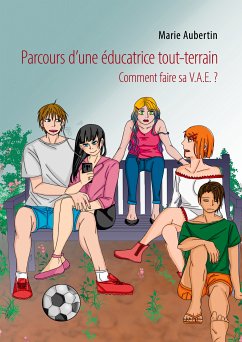 Parcours d'une éducatrice tout-terrain (eBook, ePUB) - Aubertin, Marie