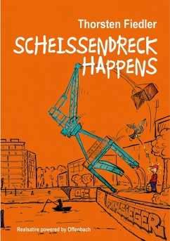 Cover Scheissendreck Happens (eBook, ePUB)