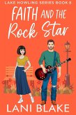 Faith And The Rock Star (Lake Howling Series) (eBook, ePUB)