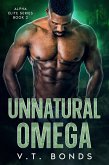 Unnatural Omega (Alpha Elite Series, #2) (eBook, ePUB)