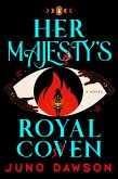 Her Majesty's Royal Coven (eBook, ePUB)
