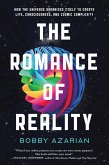 The Romance of Reality (eBook, ePUB)
