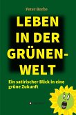 Leben in der Grünen-Welt (eBook, ePUB)