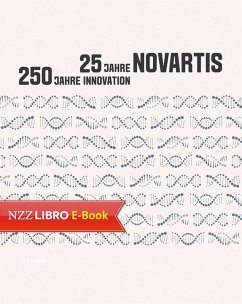 25 Jahre Novartis - 250 Jahre Innovation (eBook, PDF) - Dettwiler, Walter