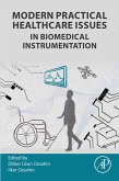 Modern Practical Healthcare Issues in Biomedical Instrumentation (eBook, ePUB)