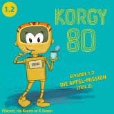 Korgy 80, Episode: Die Apfel-Mission (MP3-Download)