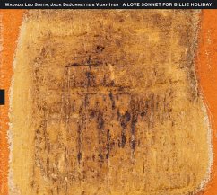 A Love Sonnet For Billie Holiday - Smith,Wadada Leo/Dejohnette,Jack/Iyer,Vija
