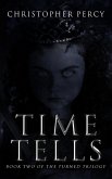 Time Tells (The Turned Trilogy, #2) (eBook, ePUB)