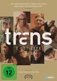 Trans-I Got Life