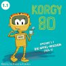 Korgy 80, Episode: Die Apfel-Mission... - Bild 1