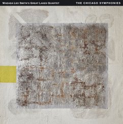 The Chicago Symphonies (4cd Box) - Smith'S Great Lakes Quartet,Wadada Leo