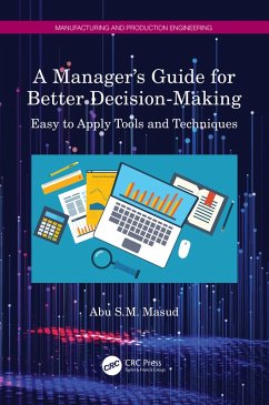 A Manager's Guide for Better Decision-Making (eBook, ePUB) - Masud, Abu S. M.