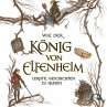 Wie der König von Elfenheim lernte... - Bild 1