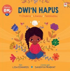 Plentyn Om - Dwi'n Hapus (Y Chakra ¿ Lliwiau ¿ Teimladau) - Edwards, Lisa