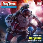 Oszyrium / Perry Rhodan-Zyklus "Chaotarchen" Bd.3136 (MP3-Download)