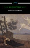 The Interpretation of Dreams (eBook, ePUB) The Interpretation of Dreams (eBook, ePUB)