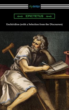 Enchiridion (with a Selection from the Discourses) (eBook, ePUB) - Epictetus