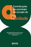 Contribuições da psicologia na cirurgia da obesidade (eBook, ePUB)