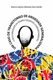 Um Caso de Transtorno de Ansiedade Generalizada: A Aplicabilidade da Terapia Cognitivo-Comportamental (eBook, ePUB)