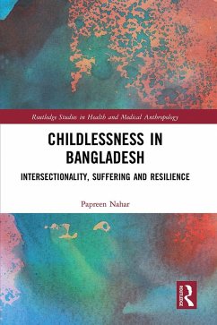 Childlessness in Bangladesh (eBook, ePUB) - Nahar, Papreen
