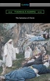 The Imitation of Christ (eBook, ePUB) The Imitation of Christ (eBook, ePUB)