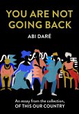 You Are Not Going Back (eBook, ePUB)