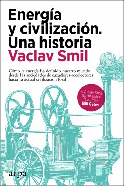 Energía y civilización. Una historia (eBook, ePUB) - Smil, Vaclav