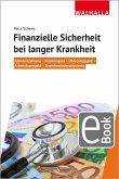 Finanzielle Sicherheit bei langer Krankheit (eBook, ePUB)
