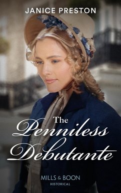 The Penniless Debutante (eBook, ePUB) - Preston, Janice