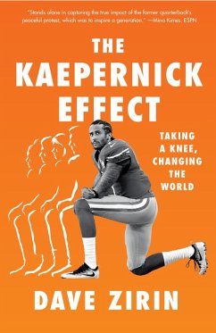 The Kaepernick Effect (eBook, ePUB) - Zirin, Dave