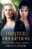 Hunter of Deception (The Eclipse Saga, #1) (eBook, ePUB)