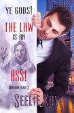 Ye Gods! The Law is an Ass! (Donovan Trait, #2) (eBook, ePUB)