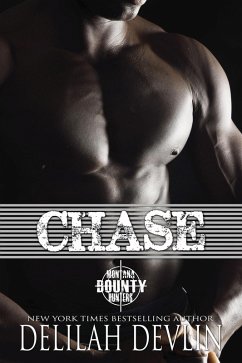 Chase (Montana Bounty Hunters: Dead Horse, MT, #4) (eBook, ePUB) - Devlin, Delilah