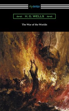 The War of the Worlds (eBook, ePUB) - Wells, H. G.