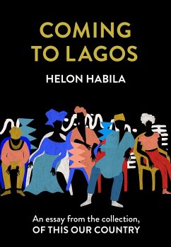 Coming to Lagos (eBook, ePUB) - Habila, Helon