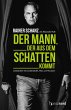 Der Mann, der aus dem Schatten kommt... - Bild 1