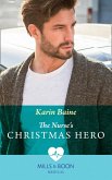 The Nurse's Christmas Hero (Mills & Boon Medical) (eBook, ePUB)