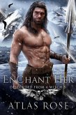 Enchant Her (Descended from a Witch, #5) (eBook, ePUB) Enchant Her (Descended from a Witch, #5) (eBook, ePUB)