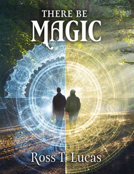 There Be Magic (eBook, ePUB)