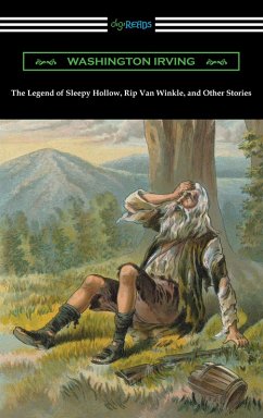The Legend of Sleepy Hollow, Rip Van Winkle, and Other Stories (eBook, ePUB) - Irving, Washington