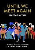 Until We Meet Again: An essay from the collection, Of This Our Country (eBook, ePUB)