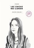Las chicas no lloran (eBook, ePUB) Las chicas no lloran (eBook, ePUB)
