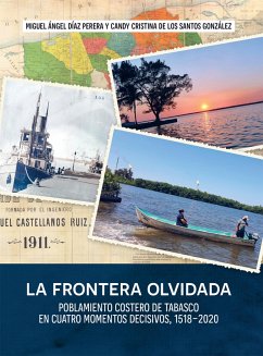 La frontera olvidada (eBook, ePUB) - Díaz Perera, Miguel Ángel; de los Santos González, Candy Cristina