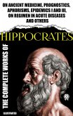 Complete Works of Hippocrates. Illustrated (eBook, ePUB)